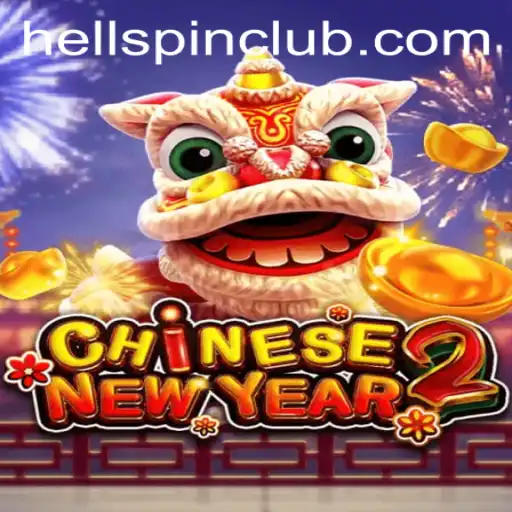Exploring the Thrilling World of CHINESENEWYEAR2: A Deep Dive into the Game with HELLSPIN