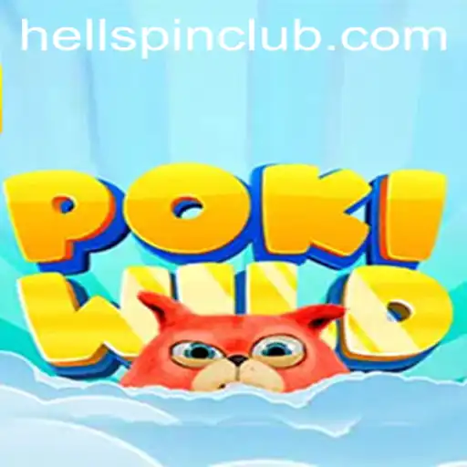 Exploring the Thrills of PokiWild: An Introduction to HELLSPIN
