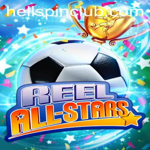 Exploring the Thrills of ReelAllStars and the HELLSPIN Experience